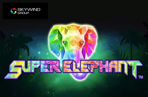 Super Elephant